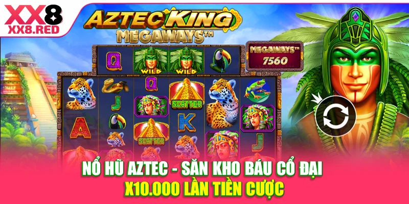 Nổ Hũ Aztec